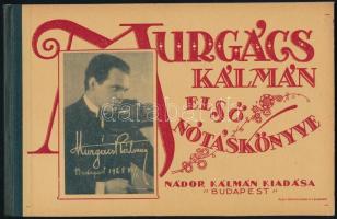 1928 Murgács Kálmán Első Nótáskönyve, kottafüzet, 13x20 cm