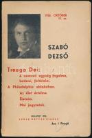 Szabó Dezső: Treuga Dei: A nemzeti egység fogalma, határai, feltételei. A Philadelphia ablakában. Az élet értelme. Életeim. Mai jegyzetek. Szabó Dezső Füzetek 11. Bp., 1935, Ludas Mátyás. Kiadói papírkötés. Jó állapotban.