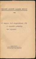 Szabó Dezső: A magyar jövő alapproblémái. (II.) A visszatér szökevény. Mai jegyzetek. Szabó Dezső Uj...