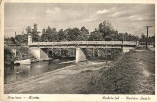 Beszterce, Bistritz, Bistrita; Budaki híd. Csallner Károly kiadása / bridge (EK)