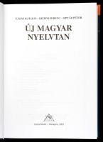 É. Kiss Katalin, Kiefer Ferenc, Siptár Péter: Új magyar nyelvtan. Bp.,2003, Osiris. 3. kiadás. Kiadó...