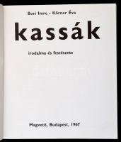 Bori Imre - Körner Éva: Kassák irodalma és festészete. Bp., 1967, Magvető. Vászonkötésben, papír véd...