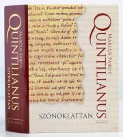 Marcus Fabius Quintilianus: Szónoklattan. Pozsony, 2008, Kalligram. Kiadói kartonált papírkötés, kiadói papír védőborítóban.