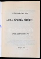 Pukánszkyné Kádár Jolán: A budai népszínház története. Bp., 1978, Magyar Színházi Intézet. Készült 5...