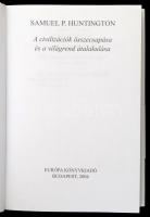Samuel P. Huntington: A civilizációk összecsapása és a világrend átalakulása. Bp., 2004, Európa. Kia...
