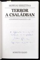 Morvai Krisztina: Terror a családban. A feleségbántalmazás és a jog. Bp.,1998, Kossuth. Kiadói karto...