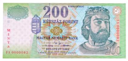 2002. 200Ft MINTA felülnyomással FA 0000082 T:I / Hungary 2002. 200 Forint with red MINTA(SPECIMEN) overprint and FA 0000082 serial number C:UNC