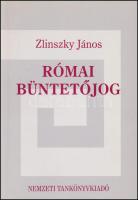 Zlinszky János: Római büntetőjog. Bp., 1991, Nemzeti Tankönyvkiadó. Kiadói papírkötés.