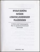 Nyugat-európai hatások a magyar jogrendszer fejlődésében. Bp., 1994, ELTE Jogtudományi Kar. Kiadói p...