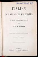 Karl Baedeker: Italien von den Alpen bis Neapel. Kurzes Reisehandbuch. Leipzig, 1908, Verlag von Kar...