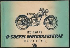 1956 A 125 cm3-es "D"-Csepel motorkerékpár kezelése, Műszaki Könyvkiadó, 77p