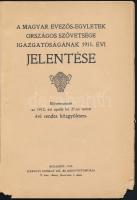 1912 Bp., A Magyar Evezős-Egyletek Országos Szövetsége Igazgatóságának 1911. évi jelentése, sarka hi...