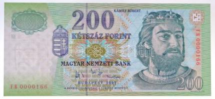 2007. 200Ft alacsony "FB 0000166" sorszámmal T:I / Hungary 2007. 200 Forint with low "FB 0000166" serial number C:UNC Adamo F53G1