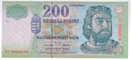 2002. 200Ft alacsony FC 0000078 T:I / Hungary 2002. 200 Forint with low FC 0000078 serial number C:UNC Adamo F53B2