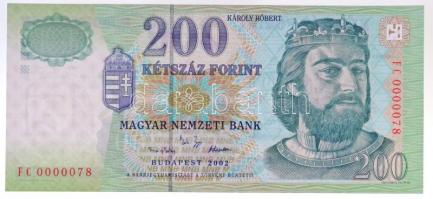 2002. 200Ft alacsony "FC 0000078" T:I / Hungary 2002. 200 Forint with low "FC 0000078" serial number C:UNC Adamo F53B2