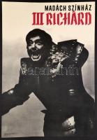 1969 Madách Színház III. Richárd előadásának plakátja, hajtásnyommal, 68x47 cm