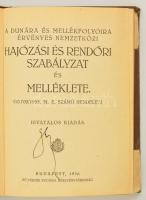 A Dunára és a mellékfolyóira érvényes nemzetközi hajózási és rendőri szabályzat és melléklete. Bp., ...