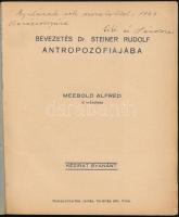 Meebold Alfréd: Bevezetés Dr. Steiner Rudolf antropozófiájában. Meebold Alfréd 6 előadása. Kézirat g...