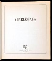 3 db vitorlásokkal kapcsolatos könyv - A vitorlás hajók története. 1984, Madách; Vitorláshajók. Bp.,...