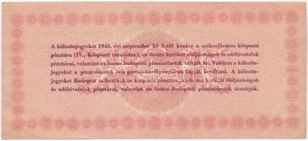 Budapest 1945. 100P "Élelmezési Kölcsönjegy" T:III kis szakadás