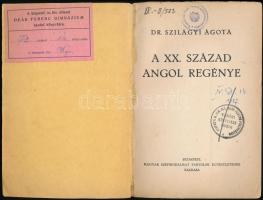 Dr. Szilágyi Ágota: A XX. század angol regénye. Bp., é.n., Magyar Szépirodalmat Pártolók Egyesülete....