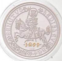 DN Tallértörténelem - II. Ulászló guldiner 1499 aranyozott és ezüstözött Cu-Zn emlékérem tanúsítvánnyal (38,61mm) T:PP