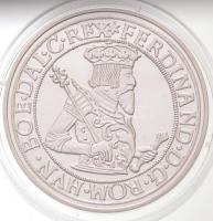 DN Tallértörténelem - I. Ferdinánd tallér 1554 aranyozott és ezüstözött Cu-Zn emlékérem tanúsítvánnyal (38,61mm) T:PP