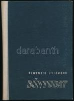 Reményik Zsigmond: Bűntudat. (Egy Goethe-idézet margójára.) Bp., 1955, Szépirodalmi. 2. kiadás. Kiadói félvászon-kötés. A szerző által dedikált Detusch Aladár főorvosnak.