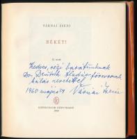 Várnai Zseni: Békét. Bp.,1960, Szépirodalmi. Kiadói egészvászon-kötés, kiadói papír védőborítóban. A...