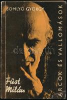 Somlyó György: Füst Milán. Emlékezés és tanulmány. Arcok és vallomások. Bp., 1969, Szépirodalmi. Kiadói papírkötés. A szerző által dedikált.