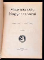 Farkas Emőd: Magyarország Nagyasszonyai. I. kötet. Bp., 1911, Wodianer F. és Fiai. Kiadói aranyozott...