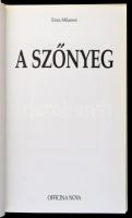 Enza Milanesi: A szőnyeg. Fordította: Jeney Margi. Műkincshatározó. Bp.,1995, Officina Nova. Kiadói ...
