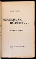 Henri Pozzi: Századunk bűnösei. Ford. Dr. Marjay Frigyes. Bp., 1936, Dr. Marjay Frigyes. Kiadói illu...