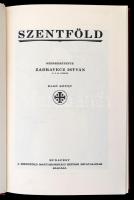 Szentföld I-II. kötet. Szerk.: Zadravecz István. Bp.,1931, Szentföld Magyarországi Biztosi Hivatala....