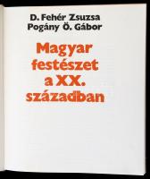 D Fehér Zsuzsa, Pogány Ö. Gábor: Magyar festészet a XX. században. Bp., 1971, Corvina. Kiadói egészvászon kötésben.