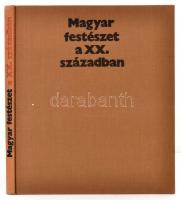 D Fehér Zsuzsa, Pogány Ö. Gábor: Magyar festészet a XX. században. Bp., 1971, Corvina. Kiadói egészv...