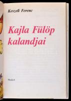 Keszeli Ferenc: Kajla Fülöp kalandjai. Janiga József illusztrációival. Pozsony-Bp.,1986, Madách-Móra...