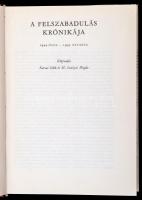 A felszabadulás krónikája. 1944 ősze-1945 tavasza. Közreadja: Karsai Elek, és M. Somlyai Magda. Bp.,...