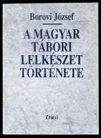 Borovi József: A magyar tábori lelkészet története. Bp., 1992, Zrínyi. Kiadói papírkötés.