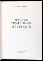 Levárdy Ferenc: Magyar templomok művészete. Bp., 1982, Szent István Társulat. Kiadói egészvászon-köt...