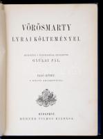 Vörösmarty Mihály Lyrai Költeményei I. kötet. Bp., é.n., Méhner Vilmos. Kiadói aranyozott, festett, ...
