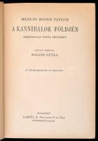 Merlin Moore Taylor: A kannibálok földjén. Barangolás Pápua szívében. Magyar Földrajzi Társaság Köny...
