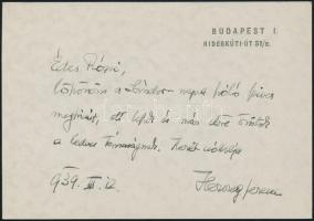 1939 Herczeg Ferenc (1863-1954) személyes hangú köszönő levele Hegedüs Rózsa, Hegedüs Sándor politikus és Jókai Jolán lányának, ifj. Hegedüs Sándor író és Hegedüs Loránt politikus húgának