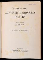 Stein Aurél: Nagy Sándor nyomában Indiába. Bp., é. n., Franklin (A Magyar Földrajzi Társaság Könyvtá...