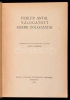 Hekler Antal válogatott kisebb dolgozatai. Szerk.: Lang Nándor. Bp., 1942, MTA. Kiadói aranyozott eg...