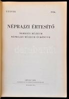 1956 Néprajzi értesítő. XXXVIII. évf. Bp., Művelt Nép. Papírkötés