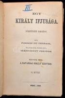 [Pierre Alexis de] Ponson du Terrail: Egy király ifjusága II-VI. kötet. (Hat kötetben.) II. rész I-I...