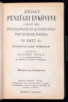 1937 Arday Pénzügyi Könyve. A Magy. Kir. Pénzügyőrség és az összes pénzügyi közegek számára. Ötvenny...
