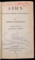 Kolligátum színművekből:  Edward Knoblauch: A faun. Vígjáték három felvonásban. Fordította: Sebestyén Károly.+ Ibsen Henrik: Kísértetek. Színmű 4 felvonásban. Fordította: Rudnyánszky Gyula.+Ohnet György: A  vasgyáros. Színmű négy felvonásban. Fordította: Fáj J. Béla. Második kiadás. (Egy kötetben.) Bp.,1913, Lampel R. (Wodianer F. és Fiai) Rt.,91+67+74 p. Korabeli egészvászon-kötés, kopottas, foltos borítóval. Rubinyi Tibor (1896-1945) zsidó származású színész névbejegyzéseivel, bejegyzéseivel, és rajzaival, dátumozásokkal (1913,1914,1915.) (1915-ben végezte el a Színiakadémiát.)