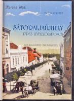 Takács Norbert: Sátoraljaújhely képeslapokon. Sátoraljaújhely Önkormányzata, 2011. 116 p